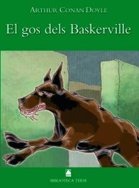 El gos dels Baskerville, Arthur Conan Doyle - TEIDE