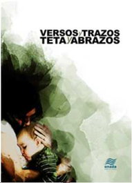 ONADA EDICIONS, Versos y trazos, teta y abrazos - AA.VV.