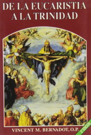 EDIBESA De la Eucaristía a la Trinidad, Marie-Vincent Bernadot