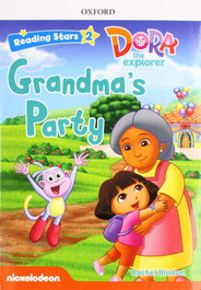 Oxford University Press Dora the Explorer: Grandma's Party con MP3 Pack Reading Stars 2