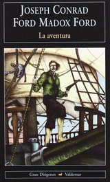 La aventura, Joseph Conrad; Ford Madox Ford - VALDEMAR