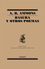 LUMEN, Basura y otros poemas, A.R. Ammons - LUMEN