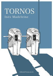 TORNOS, Inés Madeleine - EDITORIAL POESIA ERES TU