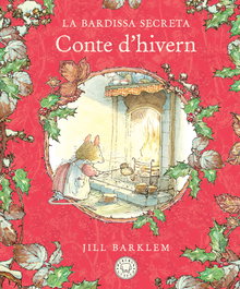 BLACKIE BOOKS, La Bardissa Secreta. Conte d'hivern (Nova edició) - Jill Barklem