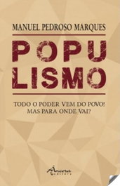 Populismo, Manuel Pedroso Marques - Ancora Editora