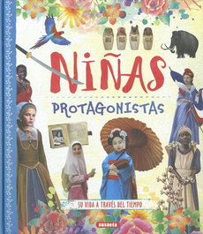 SUSAETA EDICIONES Niñas protagonistas (Su vida a través del tiempo)