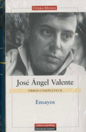 GALAXIA GUTENBERG II.Obras completas, José Ángel Valente - GALAXIA GUTENBERG