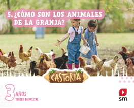SM, CASTORIA 3 AÑOS 3ºTRIMESTRE 2022 - SM