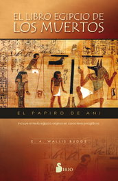 SIRIO EDITORIAL, EL LIBRO EGIPCIO DE LOS MUERTOS, E. A. WALLIS BUDGE - SIRIO EDITORIAL