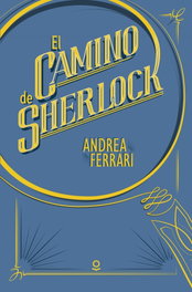 LOQUELEO, El camino de Sherlock, Andrea Ferrari - LOQUELEO