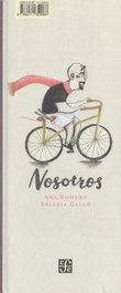 Nosotras / Nosotros, Ana Romero - FONDO CULTURA ECONOMICA (FCE)