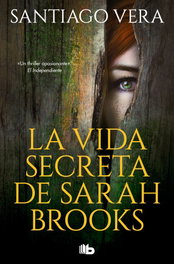 La vida secreta de Sarah Brooks, Santiago Vera - B de bolsillo