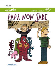 Papá non sabe, Ruan - BAIA