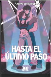 Hasta el último paso, Andrea Just Requena - ANDROMEDA