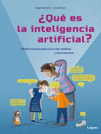 LOGUEZ EDICIONES, ¿Qué es la inteligencia artificial?