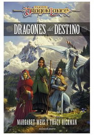 Destinos 02/03 / Dragones del Destino, Margaret Weis