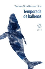 Temporada de ballenas, EDITORIAL TRANSITO - EDITORIAL TRANSITO