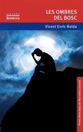 Les Ombres del bosc, Vicent Enric Belda - BROMERA EDICIONS