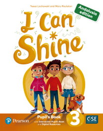 LONGMAN, I Can Shine Andalusia 3 Pupil's Book - Lochowski, Tessa / Roulston, Mary