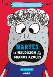 EDEBE Martes la maldición de los granos azules