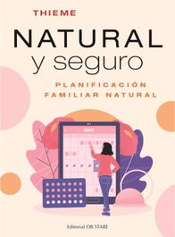 OB STARE, Natural y seguro: Planificación familiar natural Sensiplan