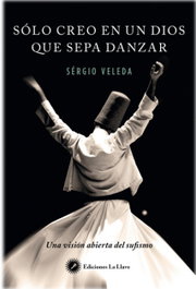 Solo creo en un dios que sepa danzar, Sérgio Veleda - LA LLAVE