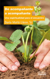 NARCEA, DE ACOMPAÑANTE A ACOMPAÑANTE: ESPIRITUALIDAD PARA ENCUENTRO - Darío Mollá Llácer