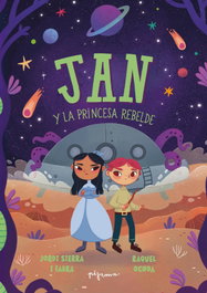 Jan y la princesa rebelde, Jordi Sierra i Fabra - PIJAMA