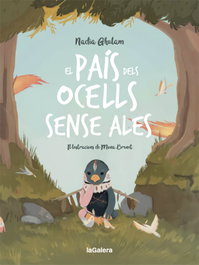 LA GALERA, El país dels ocells sense ales, Nadia Ghulam - LA GALERA