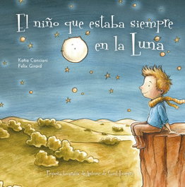 PICARONA, El niño que siempre estaba en la luna, Katia Canciani - Álbumes Ilustrados