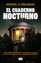 El cuaderno nocturno, Miguel Á. Delgado - SUMA DE LETRAS