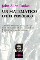 Un matemático lee el periódico, John Allen Paulos - TUSQUETS