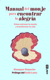 Manual del monje para encontrar la alegría, Khangser Rinpoche - EDAF EDITORIAL
