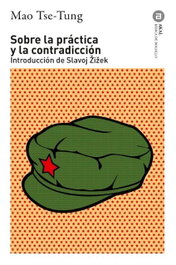 Sobre la práctica y la contradicción, Mao Tse-tung - AKAL