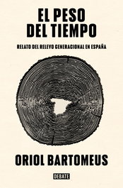 El peso del tiempo, Oriol Bartomeus - DEBATE