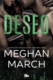 Deseo (Trilogía Mount), Meghan March - B DE BOLSILLO