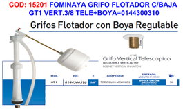 FOMINAYA Grifo Flotador GT1 VERT 3/8 con Boya