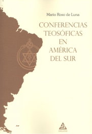 Conferencias teosóficas en América del Sur, Mario Roso de Luna - DELFOS