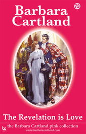 The Revelation Is Love, Barbara Cartland - BARBARA CARTLAND.COM (IBD)