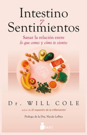 Intestino y sentimientos, Dr. Will Cole - SIRIO EDITORIAL
