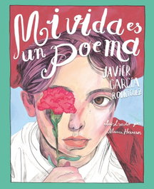 MI VIDA ES UN POEMA, Javier García Rodríguez - SM