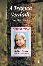 A trágica verdade, Lara Pinto Pereira - EDIÇOES ESGOTADAS