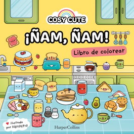 Cosy Cute: ¡Ñam ñam!, Cosy Cute - HARPER COLLINS IBERICA