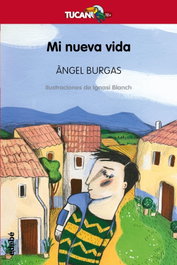 Mi Nueva Vida, Ángel Burgas i Tremols - EDEBE