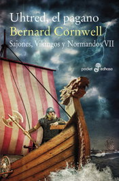 EDHASA EDITORIAL, UHTRED, EL PAGANO, Bernard Cornwell - EDHASA EDITORIAL