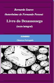 Livro do Desassossego, Fernando Pessoa - DUMBRIO EDITORA