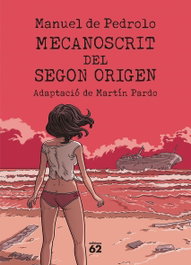 Mecanoscrit del segon origen (còmic), Manuel de Pedrolo - EDICIONS 62