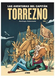 Astisendo Grupo Editorial, S.L. Las aventuras del Capitán Torrezno volumen 1 Horizontes lejanos y Escala real