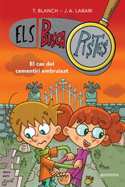 MONTENA, El cas del cementiri embruixat (Els BuscaPistes 4) - Teresa Blanch