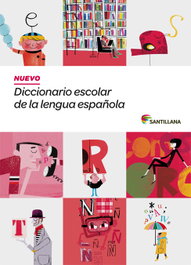 SANTILLANA, Nuevo diccionario escolar de la lengua española - Santillana